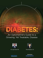 Diabetes: An Optometrist's Guide to a Growing, Yet Treatable, Disease
