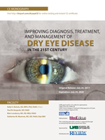 Improving Diagnosis, Treatment, and Management of Dry Eye Disease in the 21st Century - September 2017