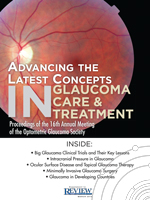 Advancing the Latest Concepts in Glaucoma Care & Treatment - March 2018 - Sponsored by Bausch + Lomb
